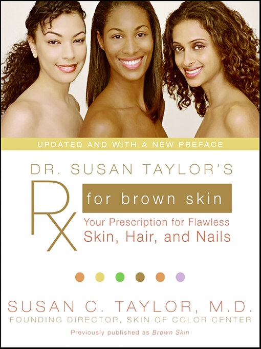 Title details for Dr. Susan Taylor's Rx for Brown Skin by Susan C. Taylor - Available